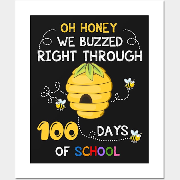 100th Day Of School Teacher Bee Hive Funny T-shirt Wall Art by Elsie